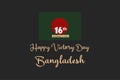 16th December.ÃÂ  Happy Victory Day Bangladesh.ÃÂ  Bangladesh National Flag vector illustration.ÃÂ 